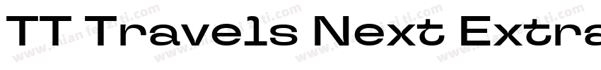 TT Travels Next ExtraBold字体转换